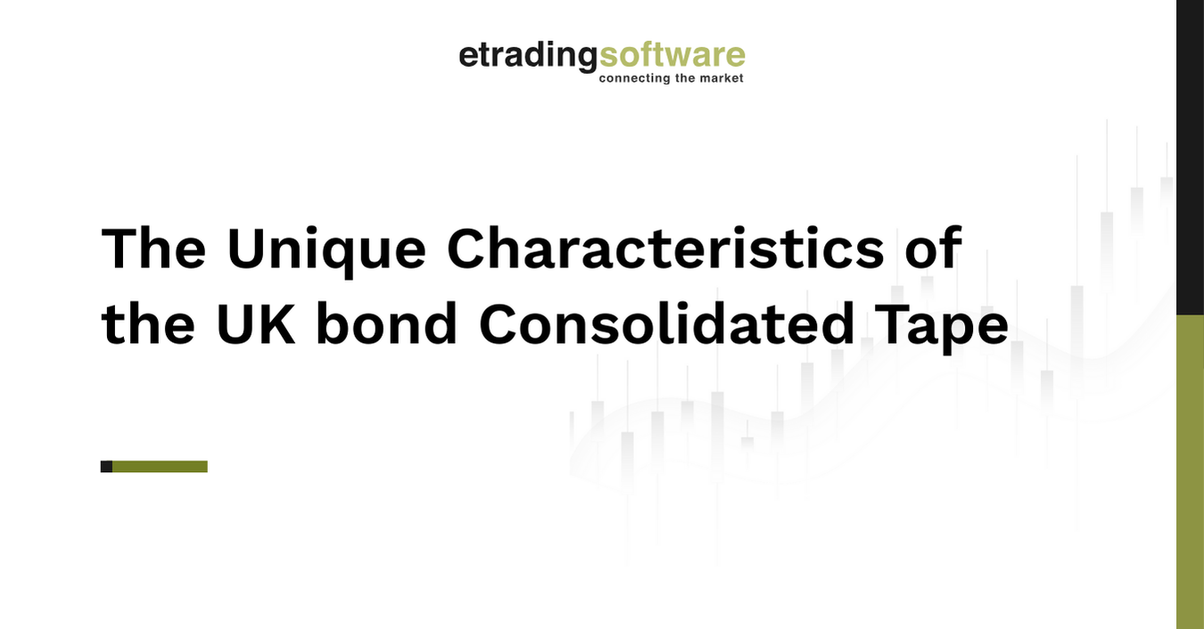 The Unique Characteristics of the UK bond Consolidated Tape